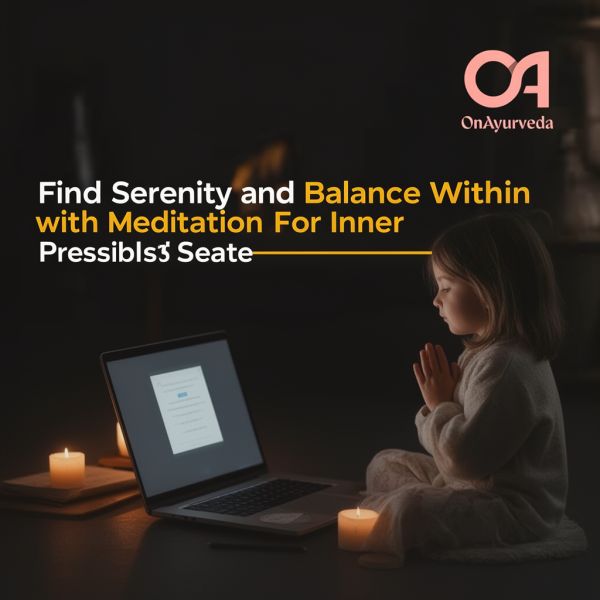 Find Serenity and Balance Within with Meditation For Inner State