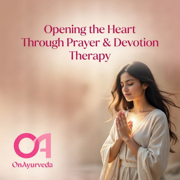 Opening the Heart Through Prayer Devotion Therapy